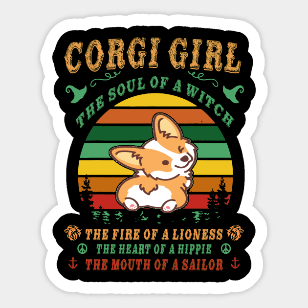 Corgi Girl - Witch - Lioness - Hippie - Sailor (103) Sticker by Drakes